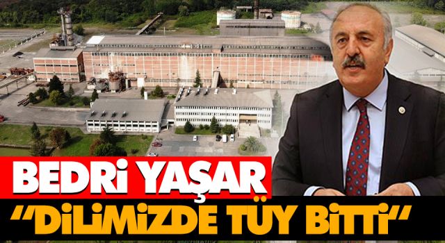 Bedri Yaşar “Dilimizde Tüy Bitti “