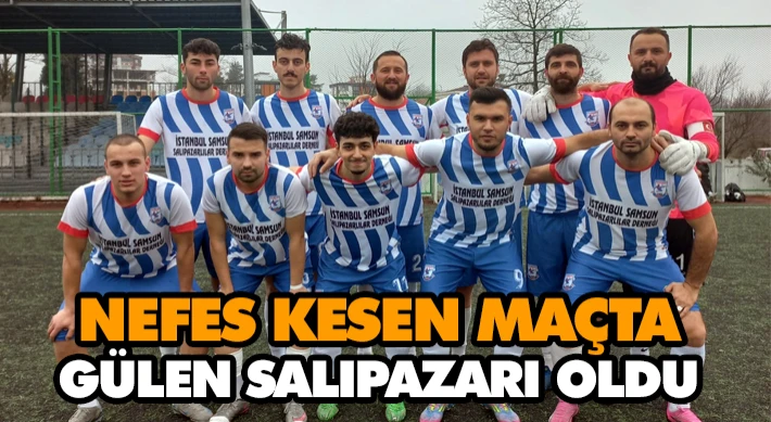 Nefes Kesen Maçta Gülen Salıpazarı Oldu