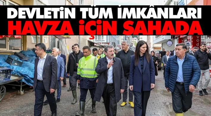 Devletin Tüm İmkânları Havza İçin Sahada