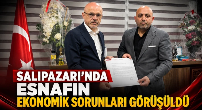 Salıpazarı’nda Esnafın Ekonomik Sorunları Görüşüldü