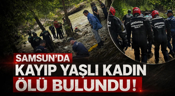 Samsun’da Kayıp Yaşlı Kadın Ölü Bulundu