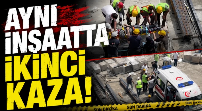 Aynı İnşaatta İkinci Kaza!