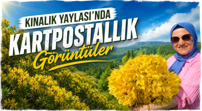 Kınalık Yaylası’nda Kartpostallık Görüntüler