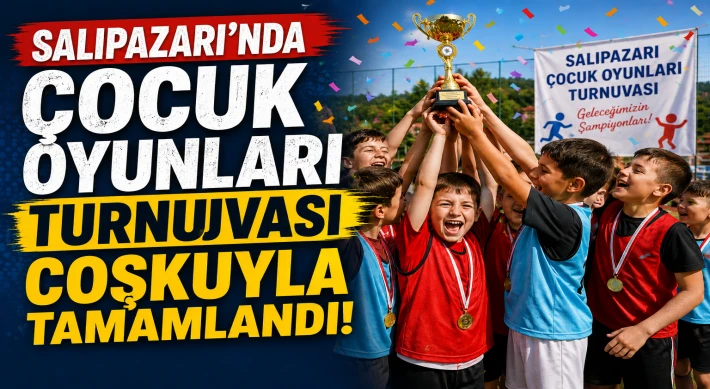 Salıpazarı’nda Çocuk Oyunları Turnuvası Coşkuyla Tamamlandı
