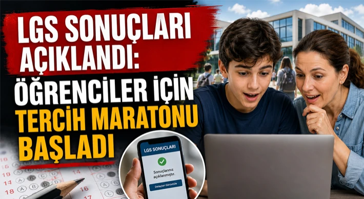LGS Sonuçları Açıklandı