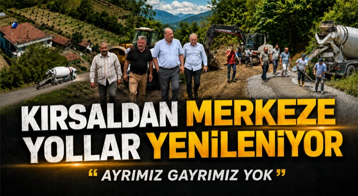 Kırsaldan Merkeze Yollar Yenileniyor “Ayrımız Gayrımız Yok”