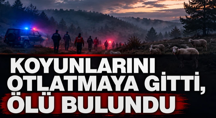 Koyunlarını Otlatmaya Gitti, Ölü Bulundu
