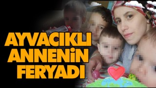 Ayvacıklı Annenin Feryadı