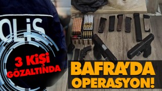 Bafra’da Operasyon! 3 Gözaltı