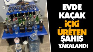 Evde Kaçak İçki Üreten Şahıs Yakalandı