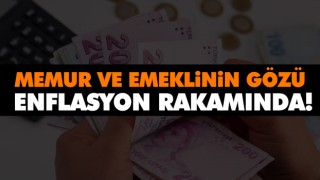 Memur Ve Emeklinin Gözü Enflasyon Rakamında!