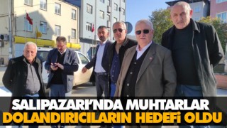 Salıpazarı’nda Muhtarlar Dolandırıcıların Hedefi Oldu