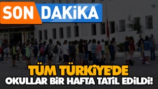 Tüm Türkiye'de Okullar Bir Hafta Tatil Edildi! 