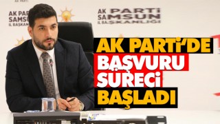 Ak Parti ‘de Başvuru Süreci Başladı