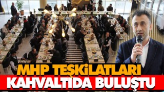 MHP Teşkilatları Kahvaltıda Buluştu