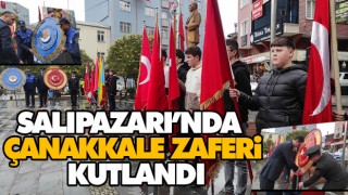 Salıpazarı’nda Çanakkale Zaferi Kutlandı