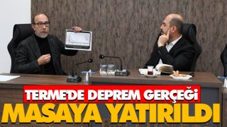 Terme'de Deprem Gerçeği Masaya Yatırıldı