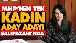 MHP’nin Tek Kadın Aday Adayı Salıpazarı’nda