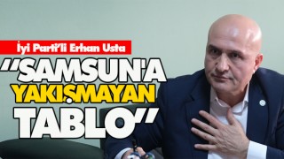 Samsun'a Yakışmayan Tablo