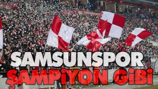 Samsunspor Şampiyon Gibi