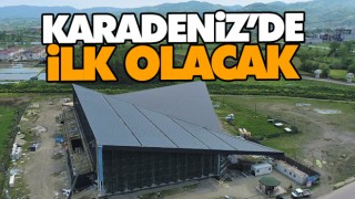 Karadeniz’de Ilk Olacak