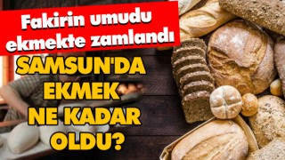 Samsun'da Ekmek Ne Kadar Oldu?