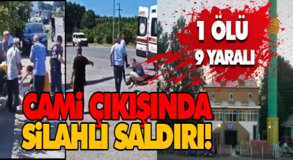 Cami Çıkışında Silahlı Saldırı! 1 Ölü 9 Yaralı