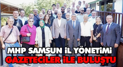 Mhp Samsun İl Yönetimi Gazeteciler İle Buluştu