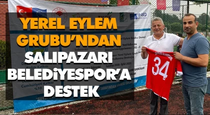 Yerel Eylem Grubu’ndan Salıpazarı Belediyespor’a Destek