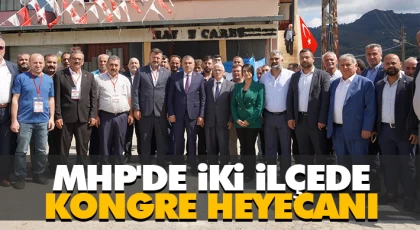 MHP'de İki İlçede Kongre Heyecanı 
