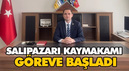 Salıpazarı Kaymakamı Göreve Başladı