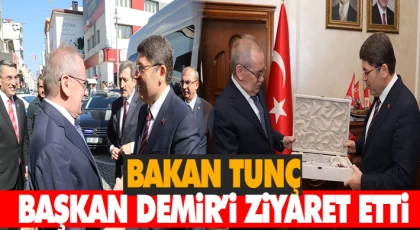 Bakan Tunç, Başkan Demir’i Ziyaret Etti