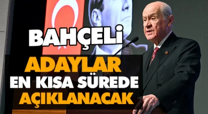 Adaylar En Kısa Sürede Açıklanacak