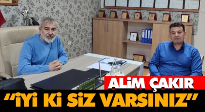 Alim Çakır “İyi Ki Siz Varsınız”