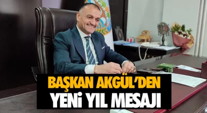 Başkan Akgül’den Yeni Yıl Mesajı