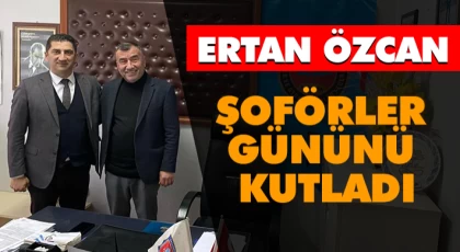 Ertan Özcan, Şoförler Günün Kutladı