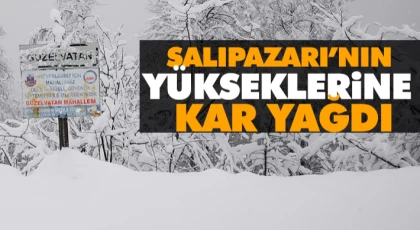 Salıpazarı’nın Yükseklerine Kar Yağdı
