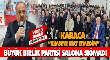Büyük Birlik Salona Sığmadı… Karaca Kimseye Biat Etmedim.