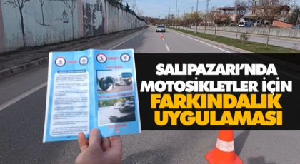 Salıpazarı’nda Motosikletler İçin Farkındalık Uygulaması