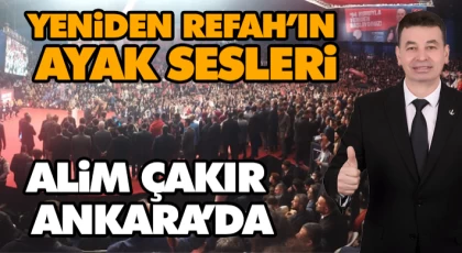 Yeniden Refah’ın Ayak Sesleri