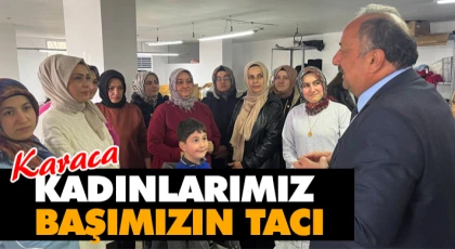 Kadınlarımız Başımızın Tacı