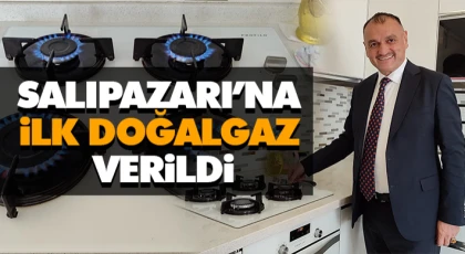 Salıpazarı’na İlk Doğalgaz Verildi