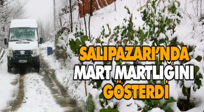 Salıpazarı’nda Mart Martlığını Gösterdi
