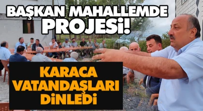 Başkan Mahallemde Projesi! Refaettin Karaca Vatandaşları Dinledi