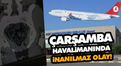 Çarşamba Havalimanında İnanılmaz Olay!