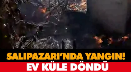Salıpazarı’nda Yangın! Ev Küle Döndü