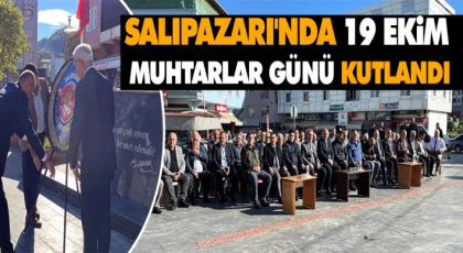 Salıpazarı'nda 19 Ekim Muhtarlar Günü Kutlandı