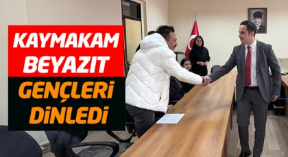Kaymakam Beyazıt Gençleri Dinledi