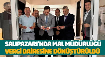 Salıpazarı’nda Mal Müdürlüğü Vergi Dairesine Dönüştürüldü