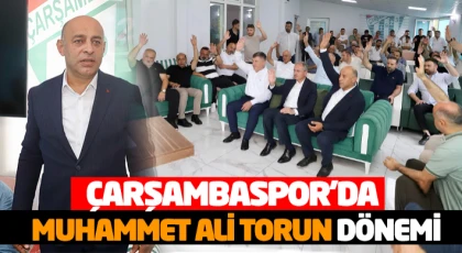Çarşambaspor’da Muhammet Ali Torun Dönemi